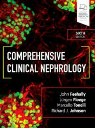 Comprehensive Clinical Nephrology - Richard J. Johnson, John Feehally, Jurgen Floege, Marcello Tonelli (ISBN: 9780323479097)