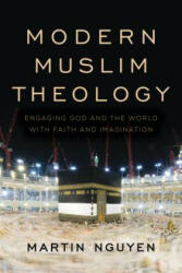 Modern Muslim Theology - Martin Nguyen (ISBN: 9781538115008)