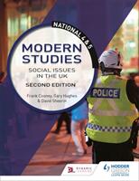 National 4 & 5 Modern Studies: Social issues in the UK Second Edition (ISBN: 9781510429154)