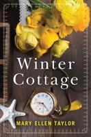 Winter Cottage - Mary Ellen Taylor (ISBN: 9781503903883)