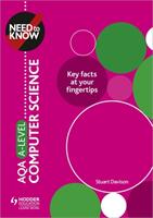 Need to Know: AQA A-level Computer Science (ISBN: 9781510428560)
