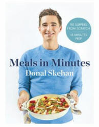 Donal's Meals in Minutes - Donal Skehan (ISBN: 9781473674264)