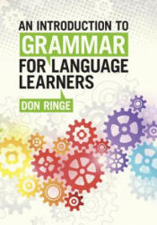 Introduction to Grammar for Language Learners - Don (University of Pennsylvania) Ringe (ISBN: 9781108441230)