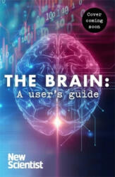New Scientist - Brain - New Scientist (ISBN: 9781473629325)