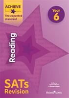 Achieve Reading SATs Revision The Expected Standard Year 6 (ISBN: 9781510442481)