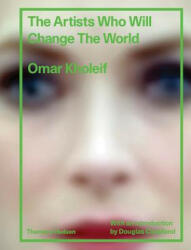 Artists Who Will Change the World - Kholeif, Omar (ISBN: 9780500519967)