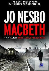 Macbeth - Jo Nesbo (ISBN: 9780099598060)