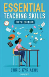 Essential Teaching Skills - Chris Kyriacou (ISBN: 9780198423300)