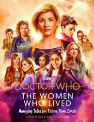 Doctor Who: The Women Who Lived - Christel Dee, Simon Guerrier (ISBN: 9781785943591)