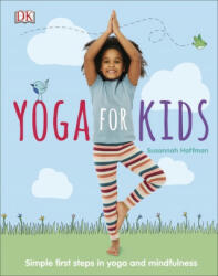 Yoga For Kids - Susannah Hoffman (ISBN: 9780241341278)