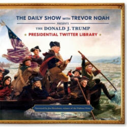 Daily Show Presidential Twitter Library (ISBN: 9781473695436)