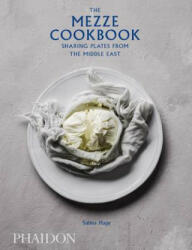 Mezze Cookbook - Salma Hage (ISBN: 9780714876856)