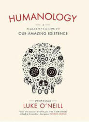 Humanology - LUKE O'NIELL (ISBN: 9780717180158)