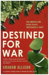 Destined for War - Graham Allison (ISBN: 9781911617303)