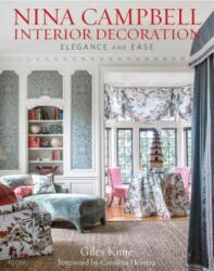 Nina Campbell Interior Decoration - Giles Kime, Carolina Herrera (ISBN: 9780847863174)