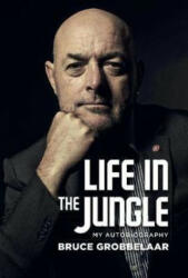 Life in a Jungle - Bruce Grobbelaar (ISBN: 9781909245570)