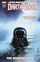 Star Wars: Darth Vader - Dark Lord of the Sith Vol. 3: The Burning Seas (ISBN: 9781302910563)