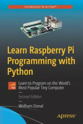Learn Raspberry Pi Programming with Python - Wolfram Donat (ISBN: 9781484237687)