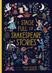 Stage Full of Shakespeare Stories - Angela McAllister (ISBN: 9781786031143)