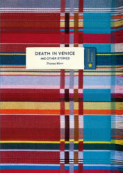 Death in Venice and Other Stories (ISBN: 9781784875015)
