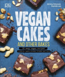 Vegan Cakes and Other Bakes - Jerome Eckmeier, Daniela Lais (ISBN: 9780241361986)