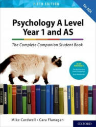 Complete Companions: AQA Psychology A Level: Year 1 and AS Student Book - Mike Cardwell, Cara Flanagan (ISBN: 9780198436324)