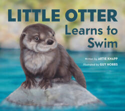 Little Otter Learns to Swim (ISBN: 9780821423400)