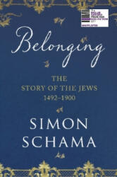 Belonging - Simon Schama (ISBN: 9780099590064)