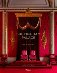 Buckingham Palace - Ashley Hicks (ISBN: 9780847863198)