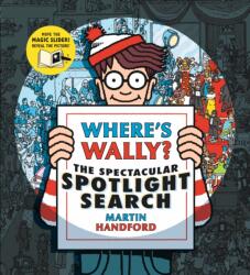 Where's Wally? The Spectacular Spotlight Search - Martin Handford (ISBN: 9781406381191)