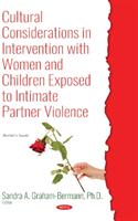 Cultural Considerations in Intervention with Women and Children Exposed to Intimate Partner Violence (ISBN: 9781536139167)