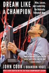 Dream Like a Champion - Brandon Vogel, John Cook (ISBN: 9781496211910)