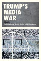 Trump's Media War (ISBN: 9783319940687)