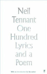 One Hundred Lyrics and a Poem - NEIL TENNANT (ISBN: 9780571348909)