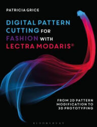 Digital Pattern Cutting For Fashion with Lectra Modaris (ISBN: 9781350065123)