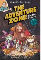 The Adventure Zone: Here There Be Gerblins (ISBN: 9781250153708)