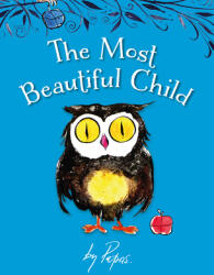 The Most Beautiful Child (ISBN: 9780993488498)