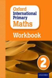 Oxford International Primary Maths: Grade 2: Workbook 2 (ISBN: 9780198365273)