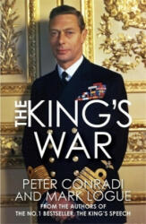 King's War - Mark Logue, Conradi, Peter (ISBN: 9781782065975)