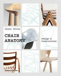 Chair Anatomy - James Orrom (ISBN: 9780500021750)