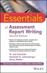 Essentials of Assessment Report Writing, Second Edition - Elizabeth O. Lichtenberger, Nancy Mather, Nadeen L. Kaufman, Alan S. Kaufman (ISBN: 9781119218685)