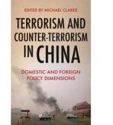 Terrorism and Counter-Terrorism in China - Michael Clarke (ISBN: 9781849048774)