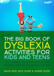 Big Book of Dyslexia Activities for Kids and Teens - REID GAVIN (ISBN: 9781785923777)