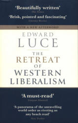 Retreat of Western Liberalism - Edward Luce (ISBN: 9780349143026)