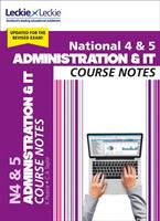 National 4/5 Administration and IT - Comprehensive Textbook to Learn Cfe Topics (ISBN: 9780008282103)