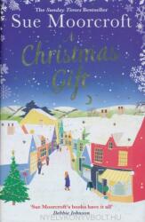 Sue Moorcroft: A Christmas Gift (ISBN: 9780008260071)