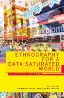 Ethnography for a data-saturated world (ISBN: 9781526127594)