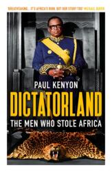 Dictatorland - Paul Kenyon (ISBN: 9781784972141)