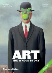 Art: The Whole Story - Stephen Farthing (ISBN: 9780500294468)