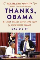 Thanks, Obama - David Litt (ISBN: 9780062568441)